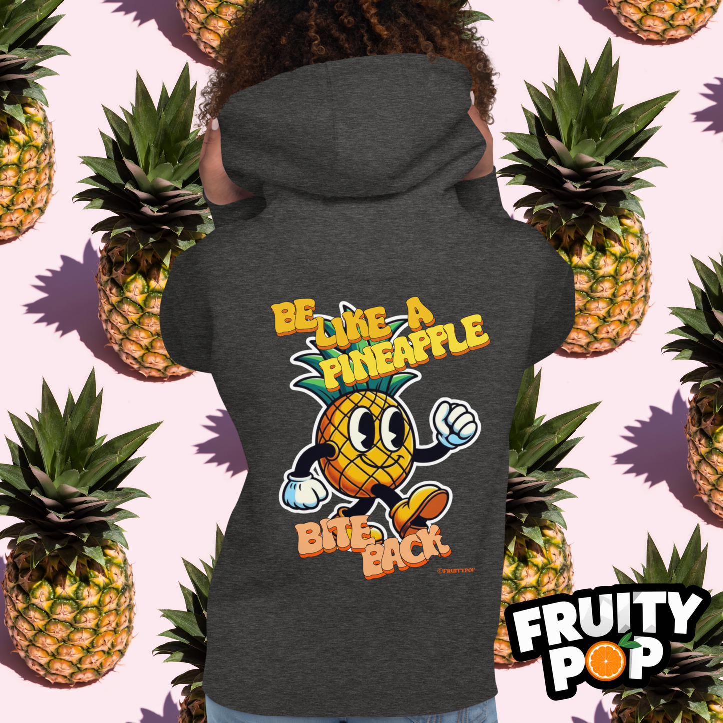 🍍 Pineapple Perry- Be Like A Pineapple Bite Back Unisex Pullover Hoodie 🍍