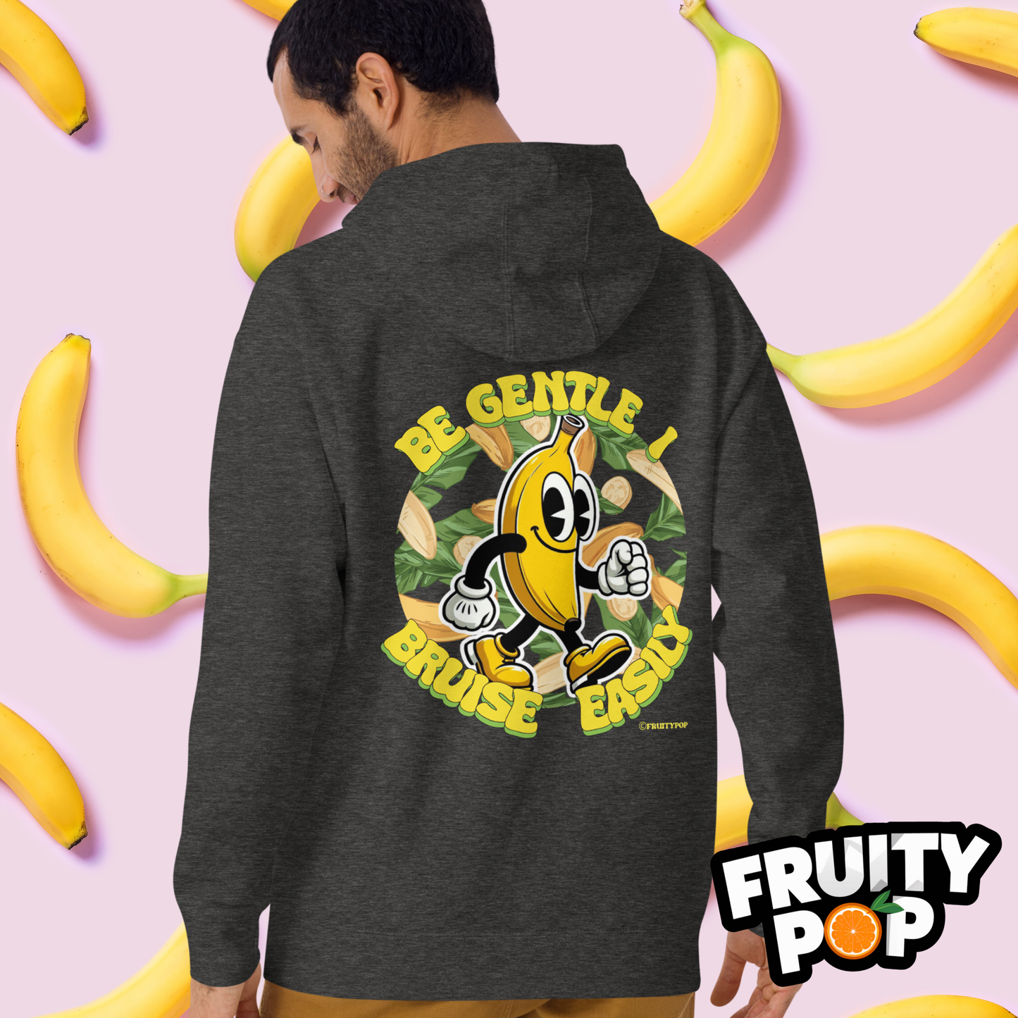 🍌 Banana Billy- Be Gentle I Bruise Easily Unisex Pullover Hoodie 🍌