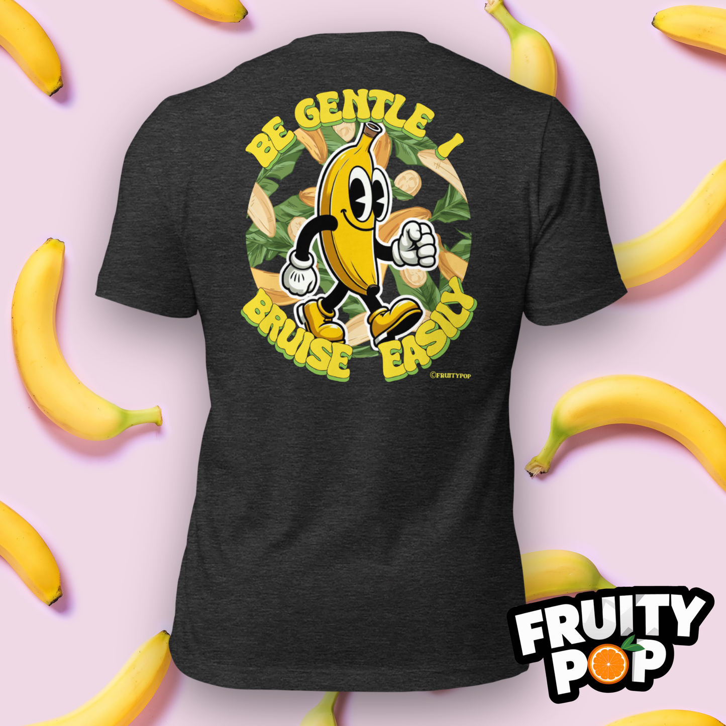 Embroidered Banana Billy- Be Gentle I Bruise Easily