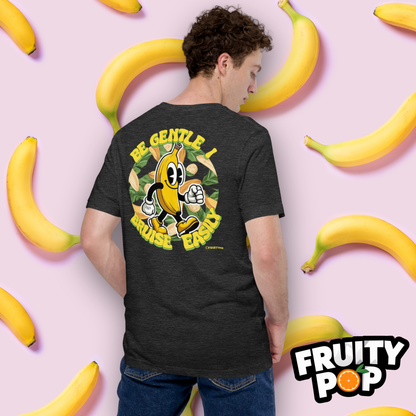 Embroidered Banana Billy- Be Gentle I Bruise Easily