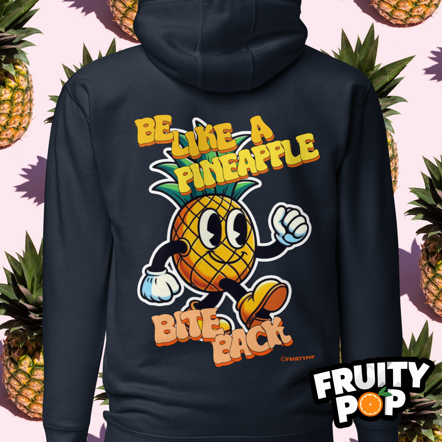🍍 Pineapple Perry- Be Like A Pineapple Bite Back Unisex Pullover Hoodie 🍍