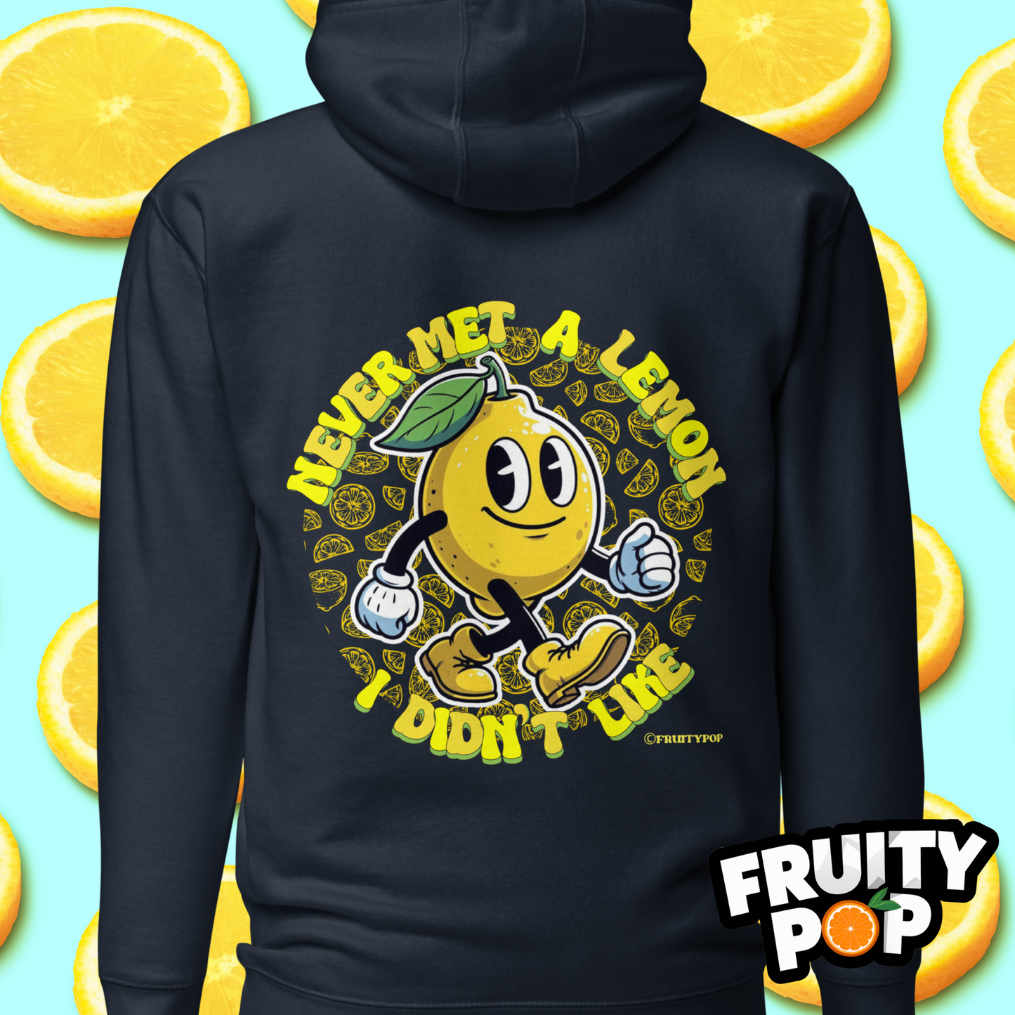 🍋 Lemon Lenny- Never Met A Lemon I Didn't Like Unisex Pullover Hoodie 🍋