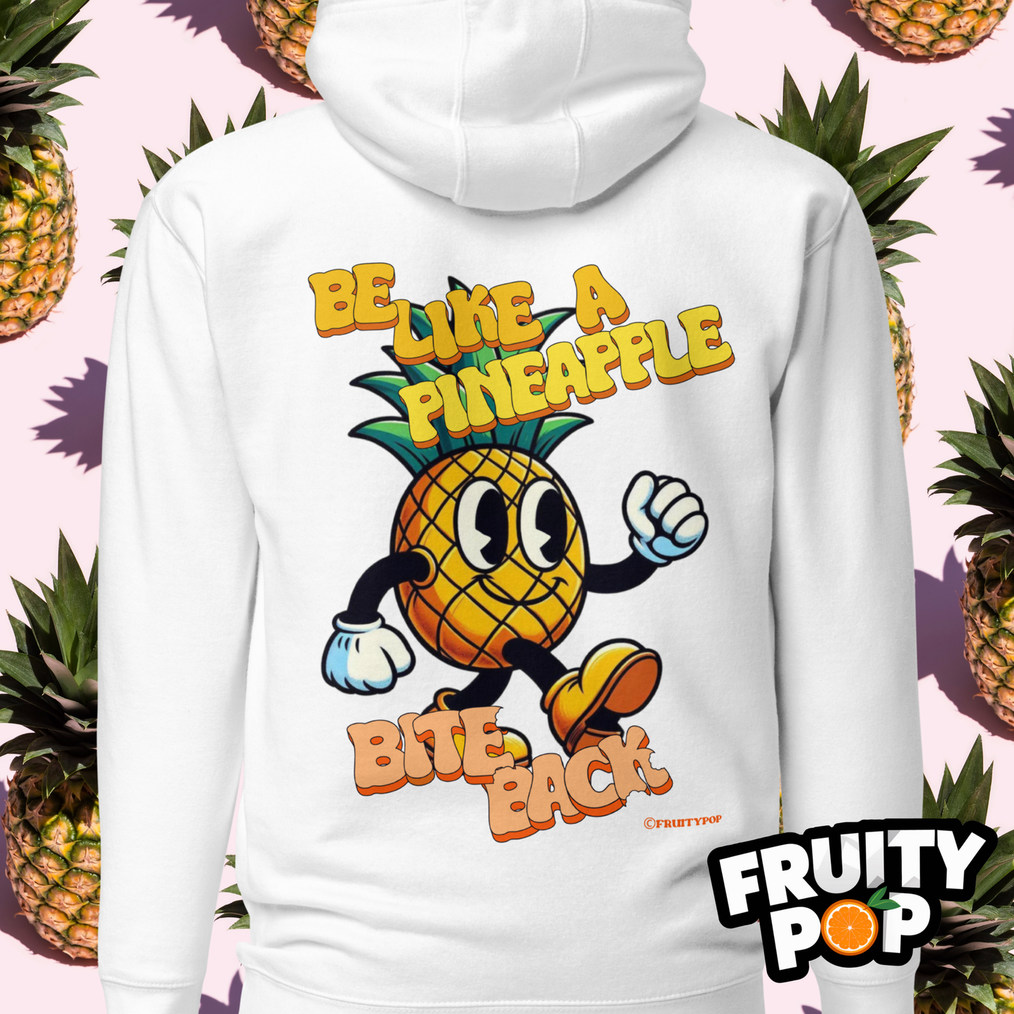 🍍 Pineapple Perry- Be Like A Pineapple Bite Back Unisex Pullover Hoodie 🍍