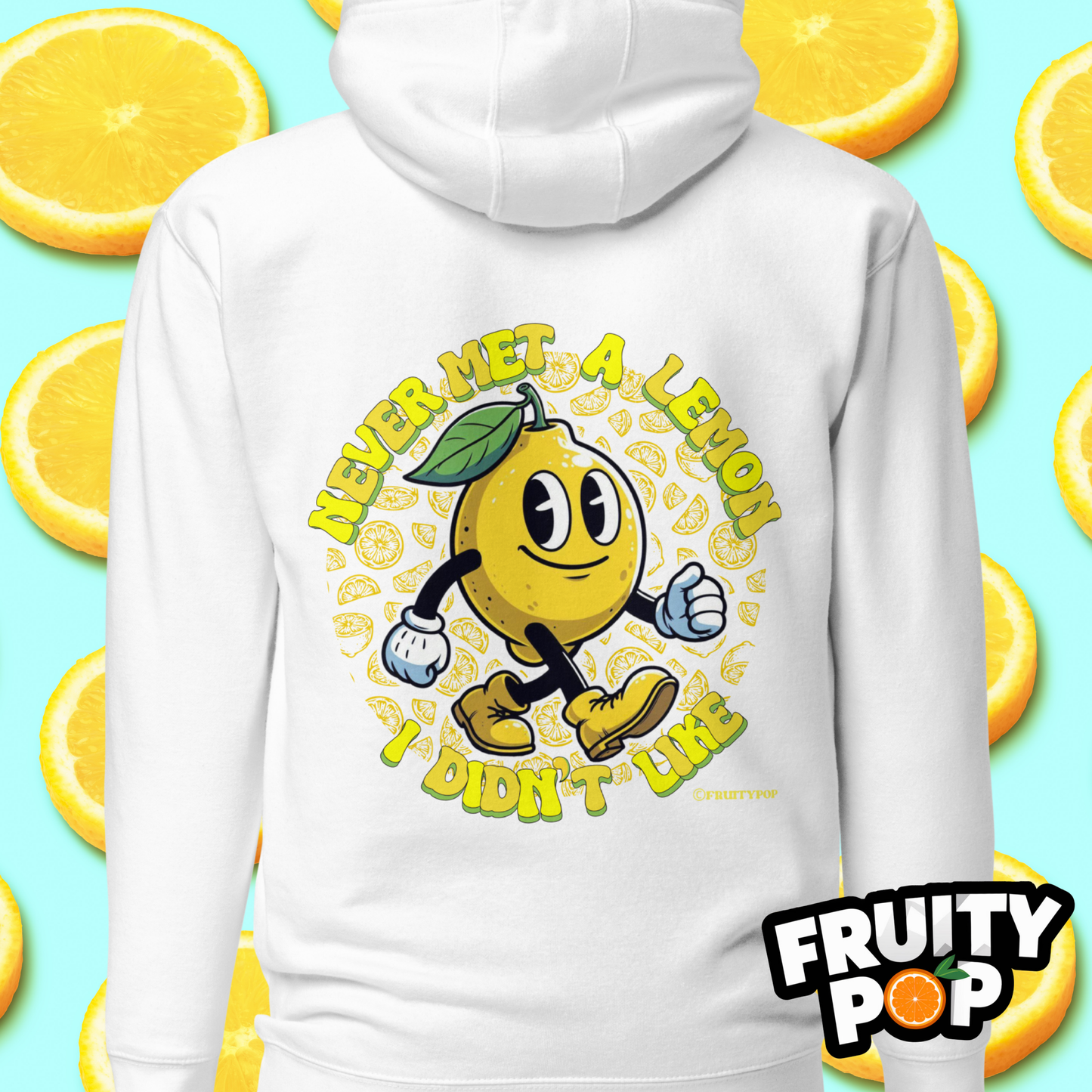🍋 Lemon Lenny- Never Met A Lemon I Didn't Like Unisex Pullover Hoodie 🍋